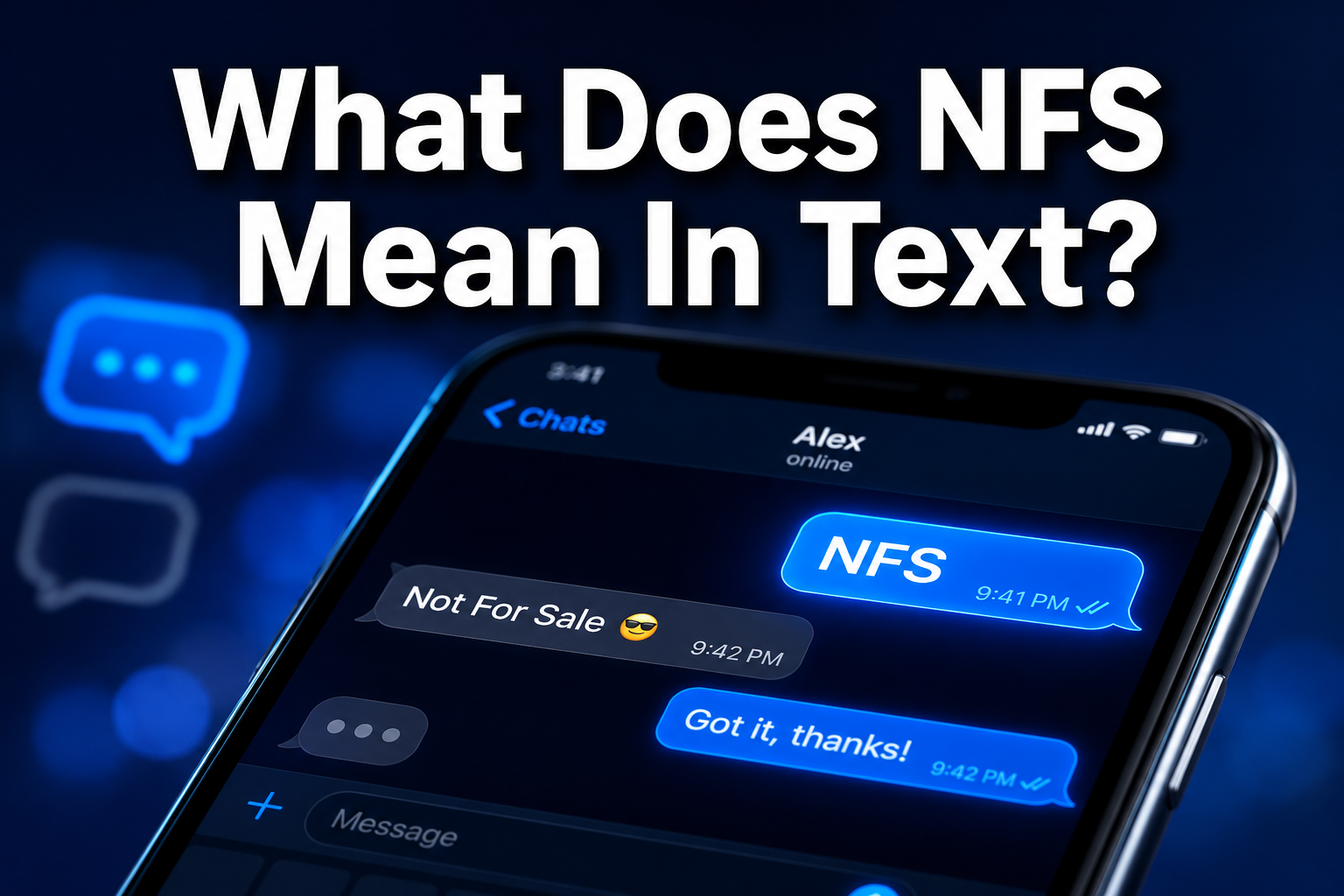 What Does NFS Mean In Text? A Complete Breakdown for 2026